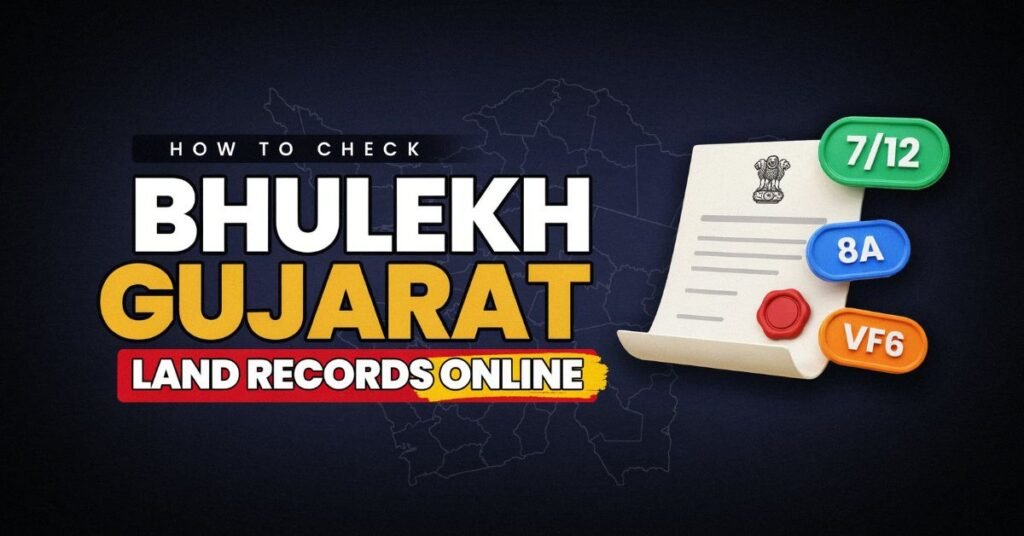 Bhulekh Gujarat How to Check Land Records Online, 712, 8A & VF6